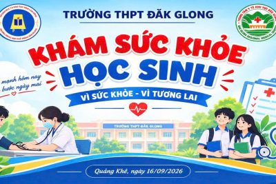 TRƯỜNG THPT ĐẮK GLONG TIẾP TỤC THỰC HIỆN KHÁM SỨC KHỎE CHO HỌC SINH NĂM HỌC 2026 – 2027