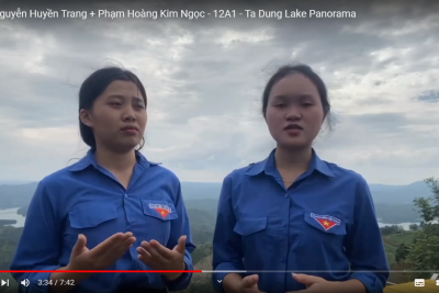 Bài dự thi Phan Nguyễn Huyền Trang + Phạm Hoàng Kim Ngọc – 12A1 – Ta Dung Lake Panorama